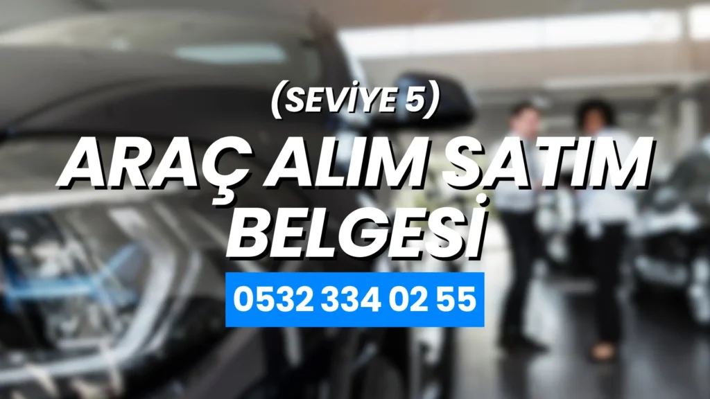 araç alım satım belgesi
